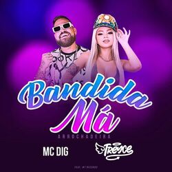 Cover of Bandida Má (Arrochadeira)