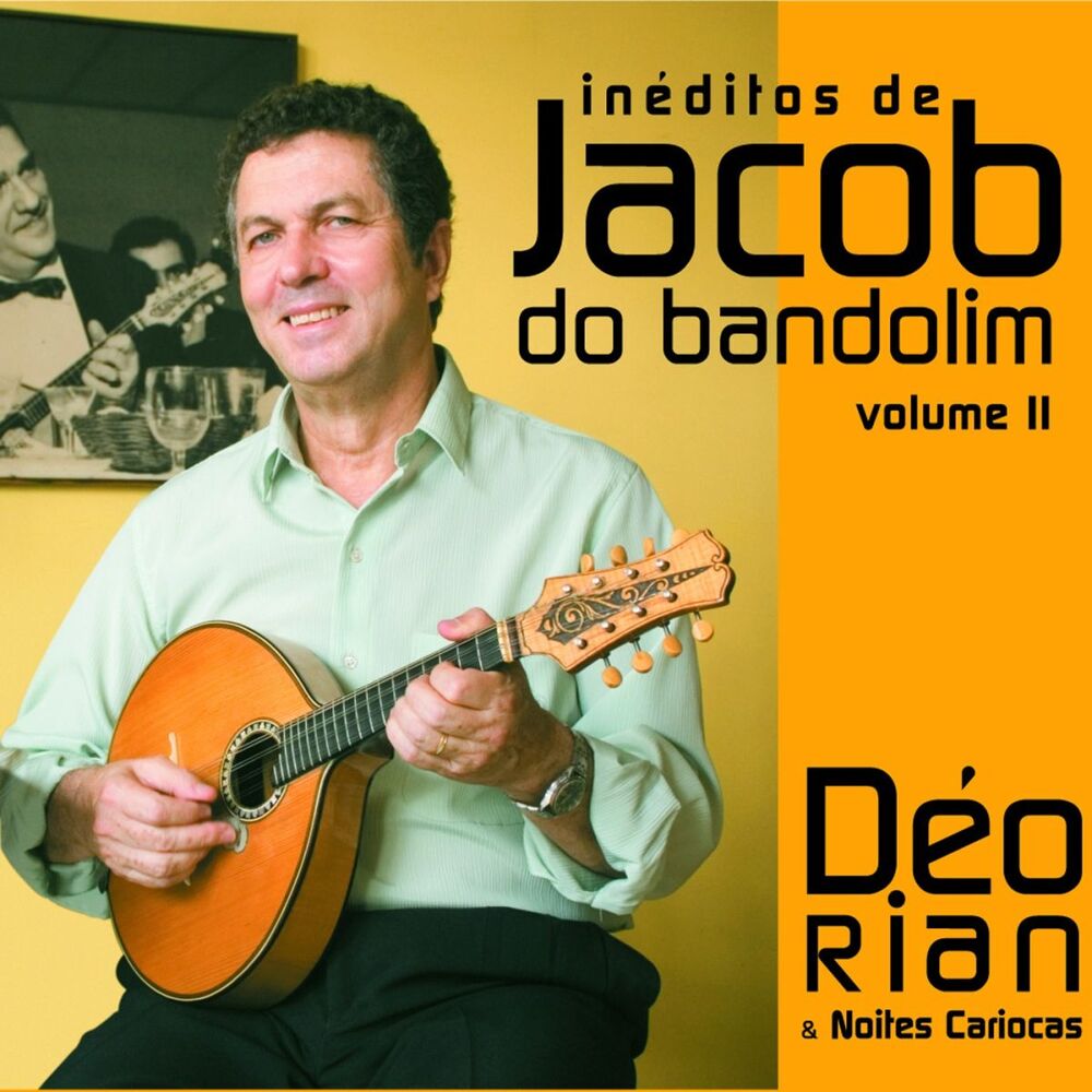 Picture of Inéditos de Jacob do Bandolim, Vol. II