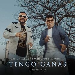 Cover of Tengo Ganas (Versión Salsa)