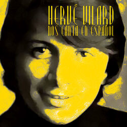 Hervé Vilard Nos Canta en Español