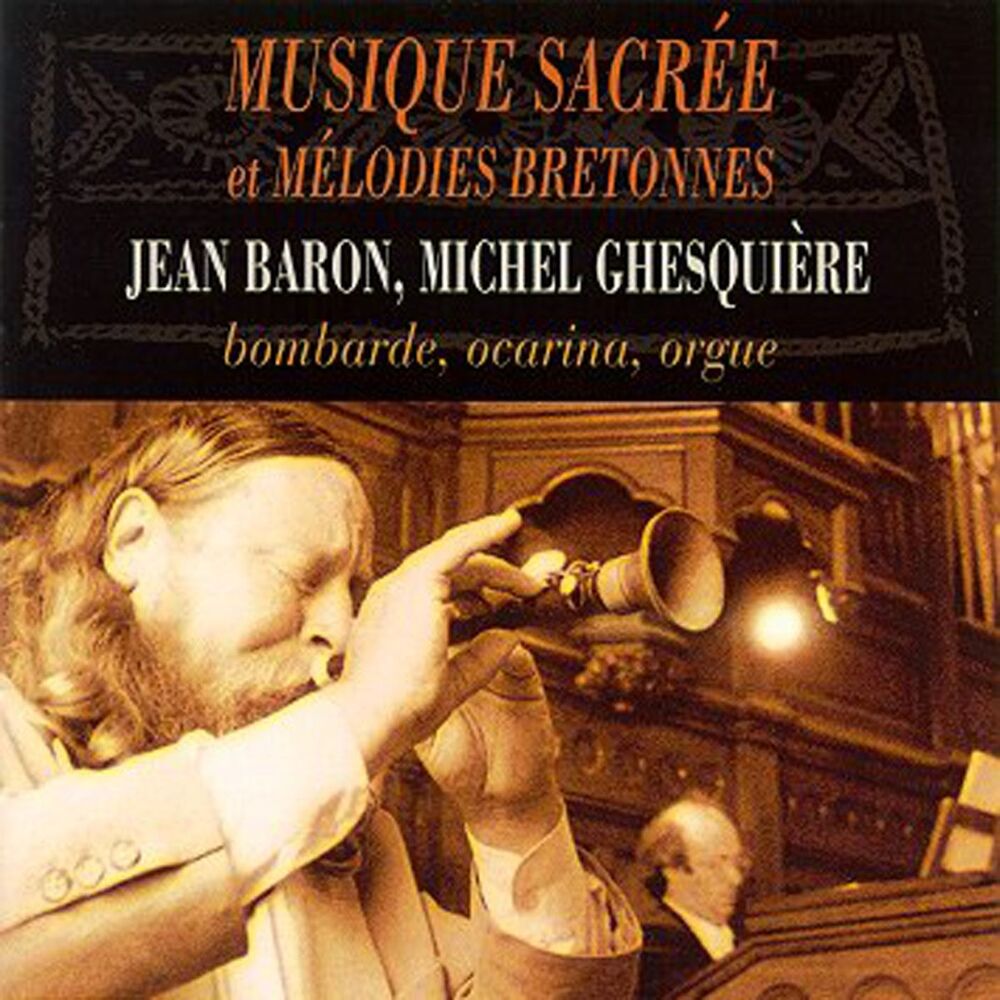 Picture of Musique sacrée et mélodies bretonnes- Sacred Music and Breton Airs (Bombarde, ocarina, orgue)