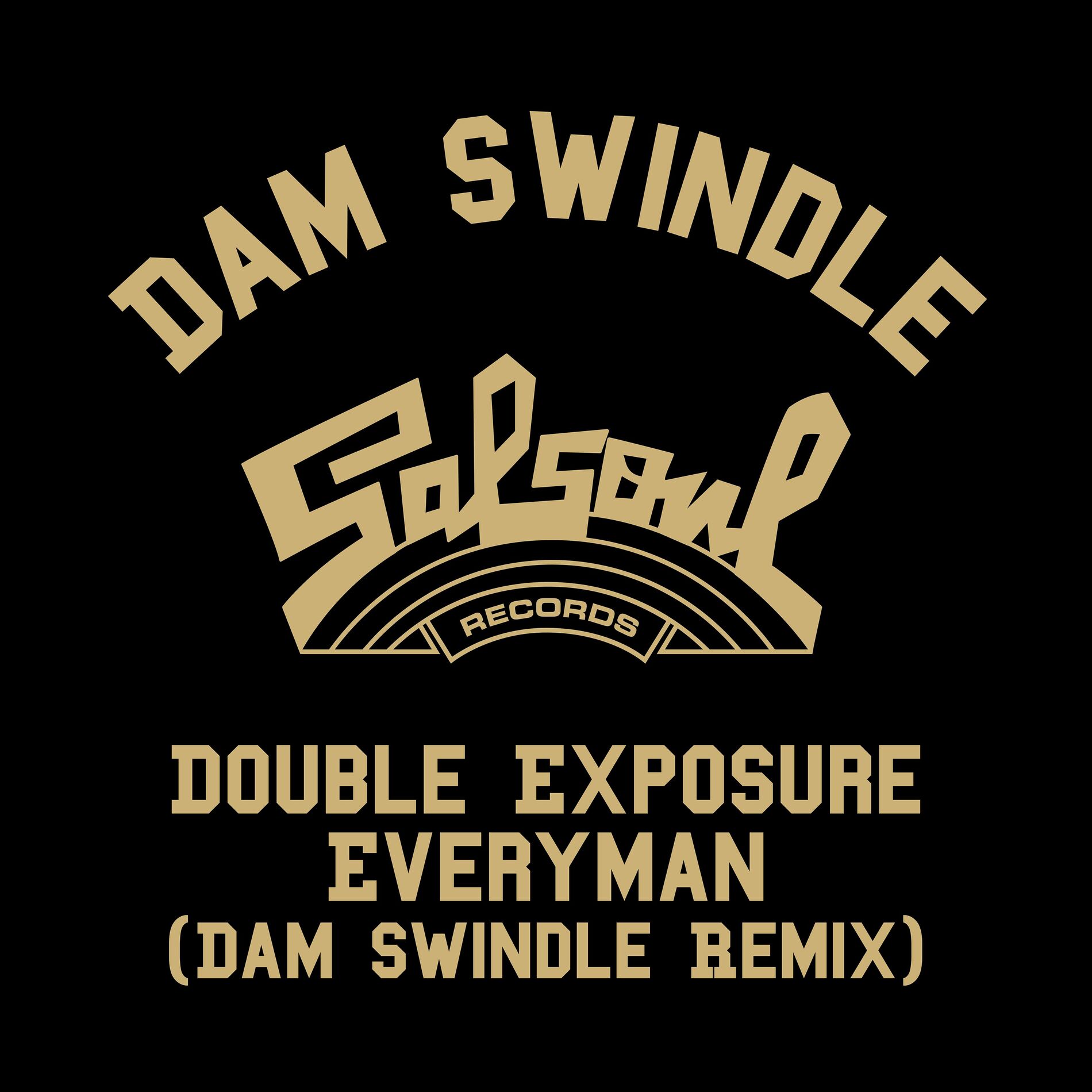 Album cover of Everyman (Dam Swindle Remix)