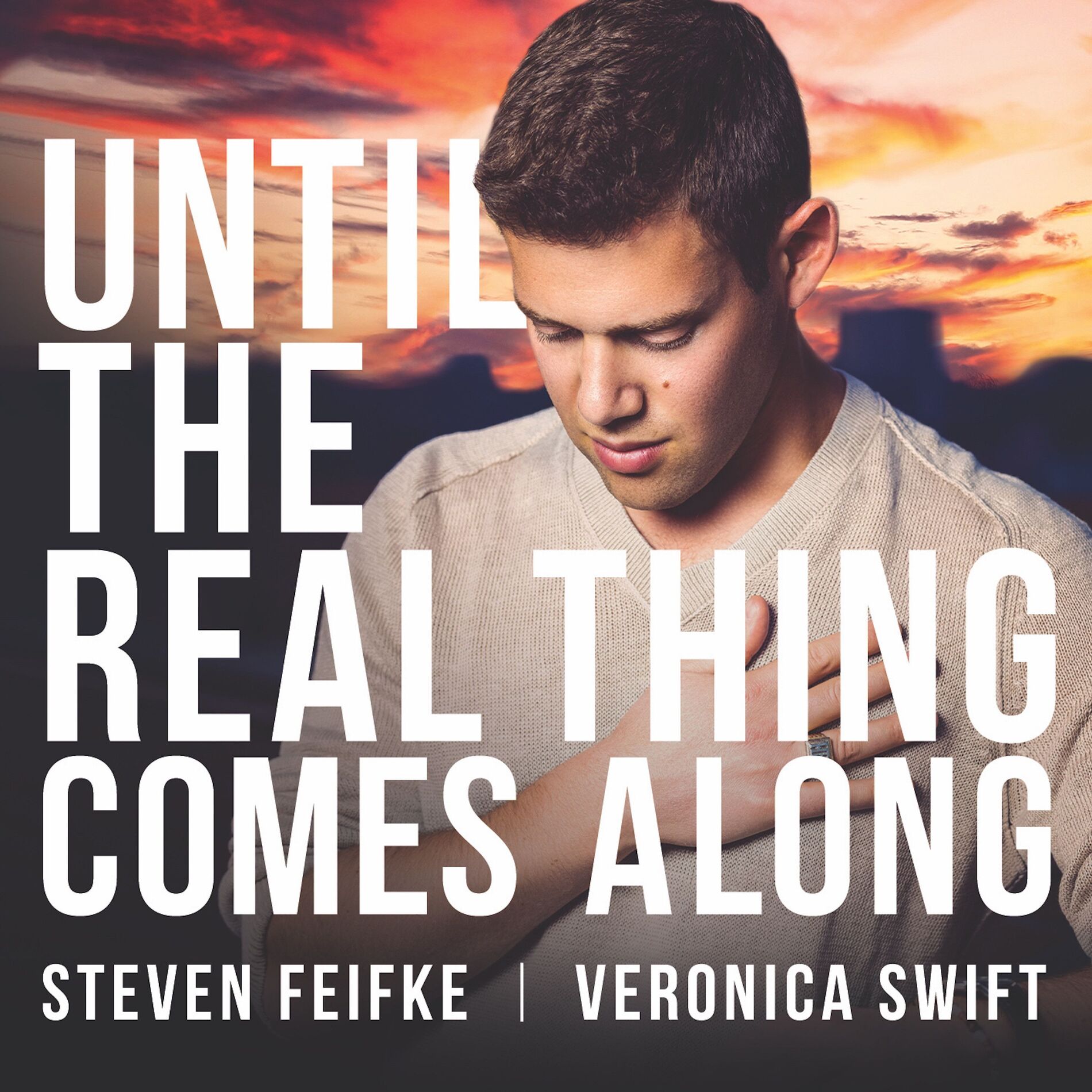 Album cover of Until The Real Thing Comes Along
