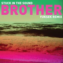 Cover of Brother (Yuksek Remix)