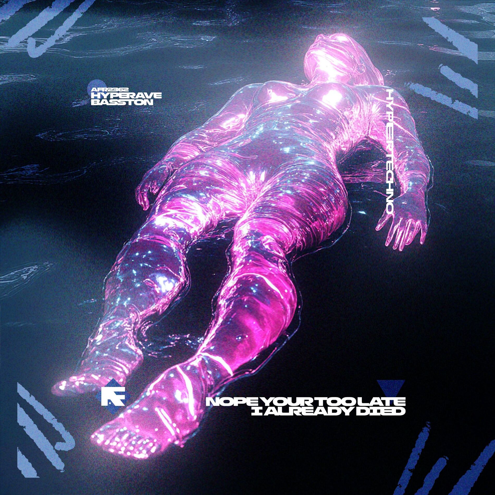Album cover of NOPE YOUR TOO LATE I ALREADY DIED (HYPERTECHNO)