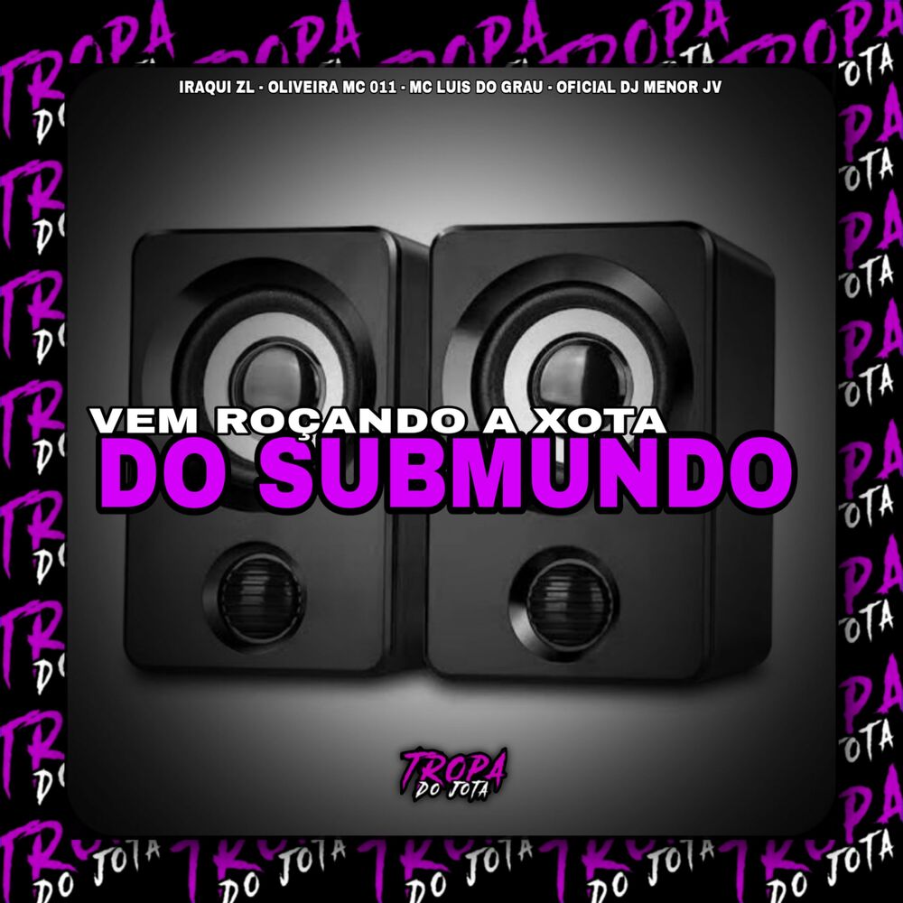 Picture of Vem Roçando a Xota do Submundo