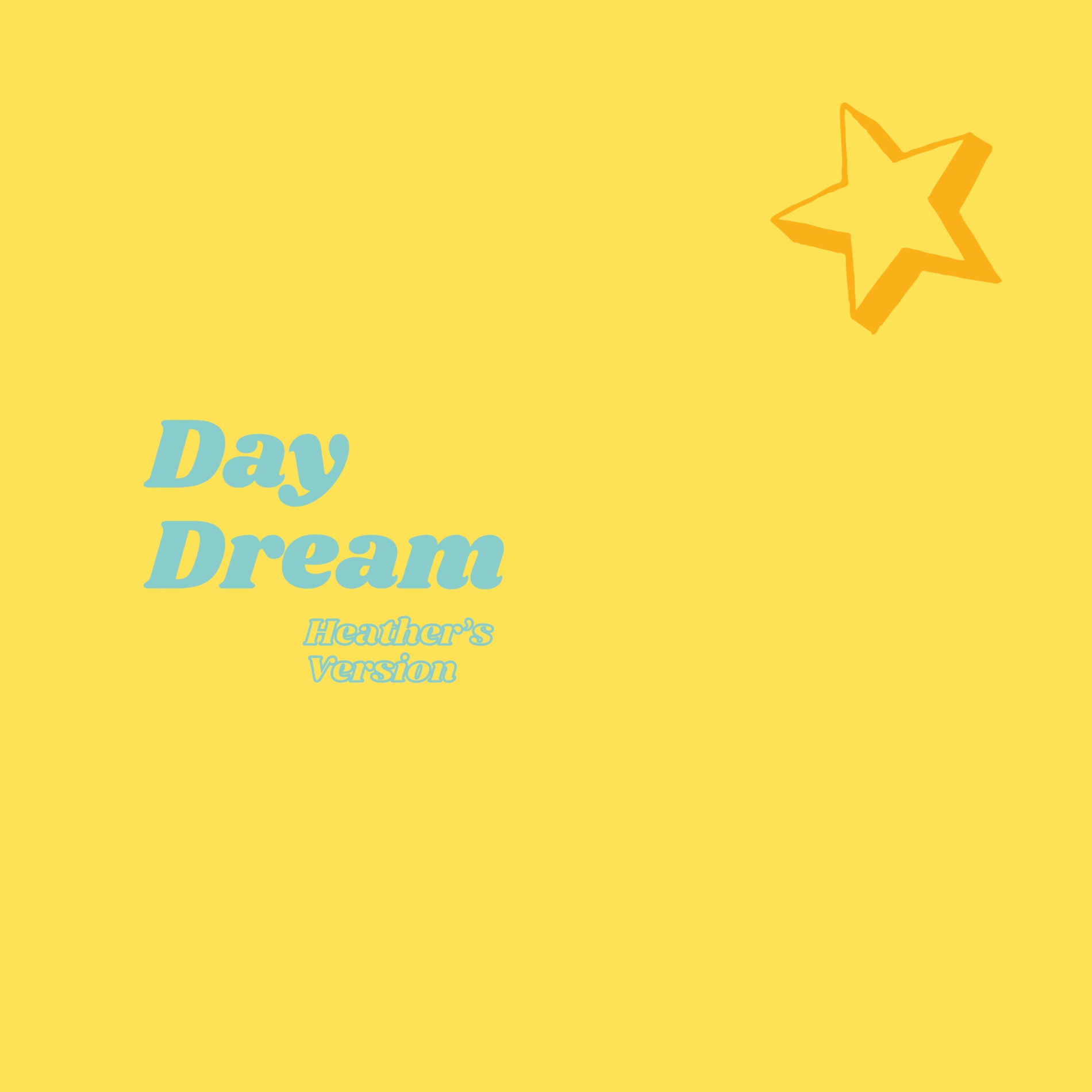 Album cover of Daydream (Heather’s Version)