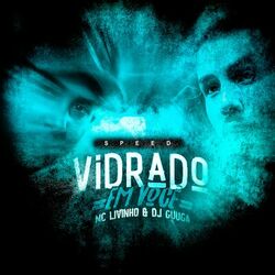 Cover of Vidrado em Você (Speed)