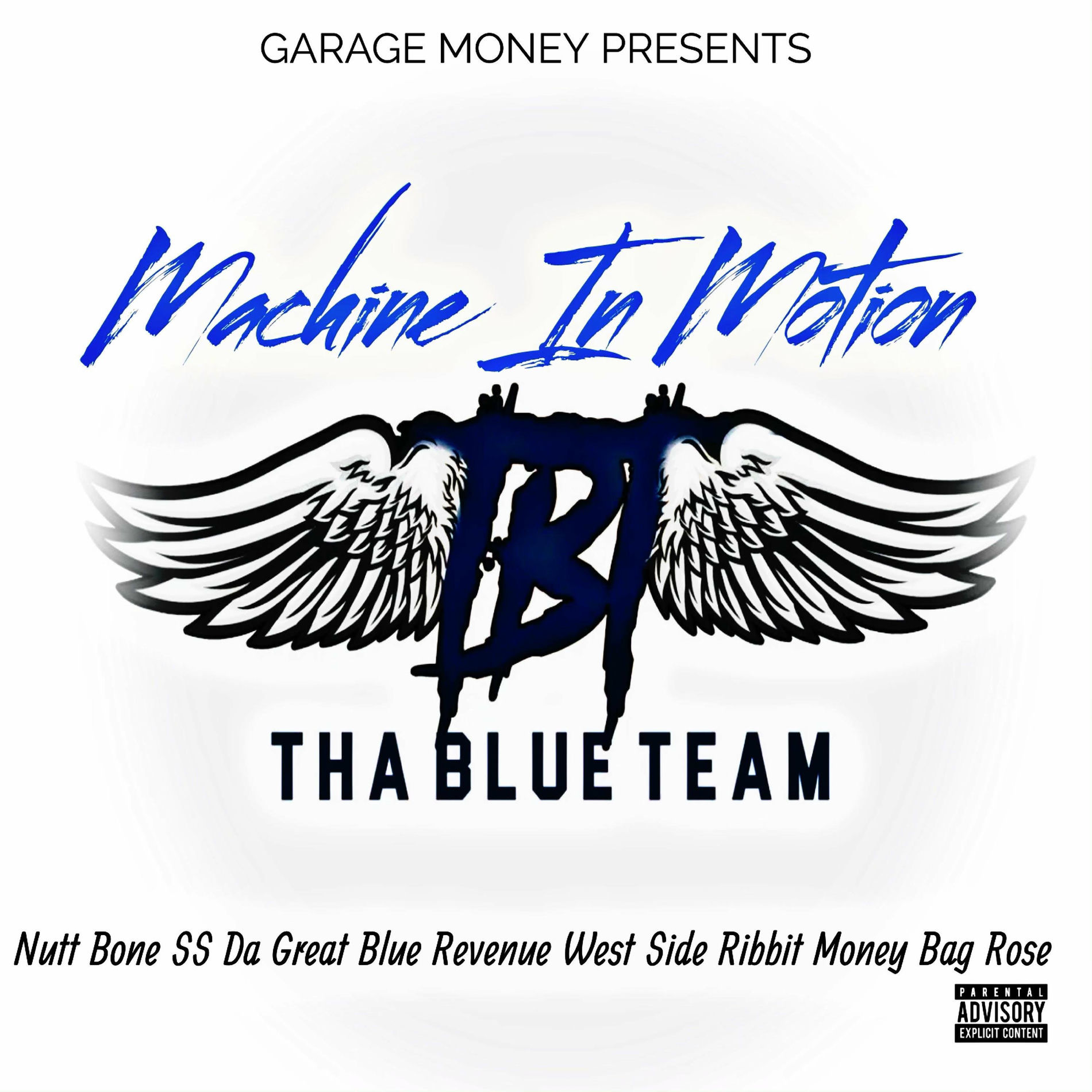 The Blue Team - fuccin wit a gang banger (feat. nutt bone