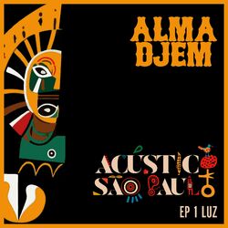Cover of Acústico Alma Djem - Luz (EP 1)