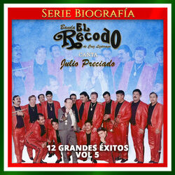 Cover of Canta Julio Preciado: 12 Grandes Éxitos, Vol. 5
