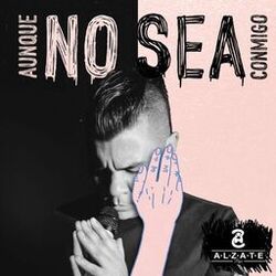 Cover of Aunque No Sea Conmigo