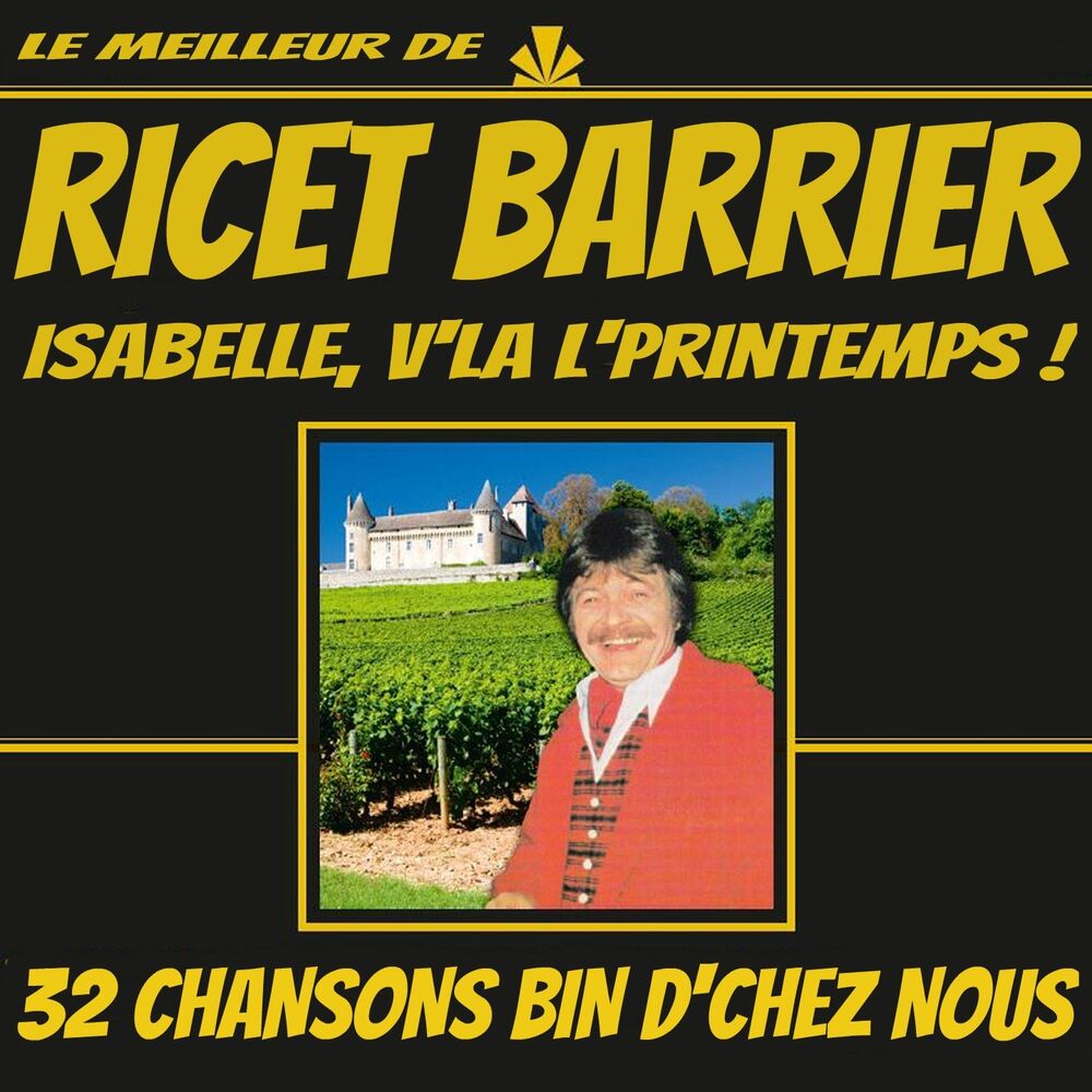 Picture of Le meilleur de Ricet Barrier (Isabelle, v'là l'printemps) [32 chansons bin d'chez nous]