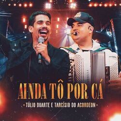 Cover of Ainda Tô Por Cá (Ao Vivo)