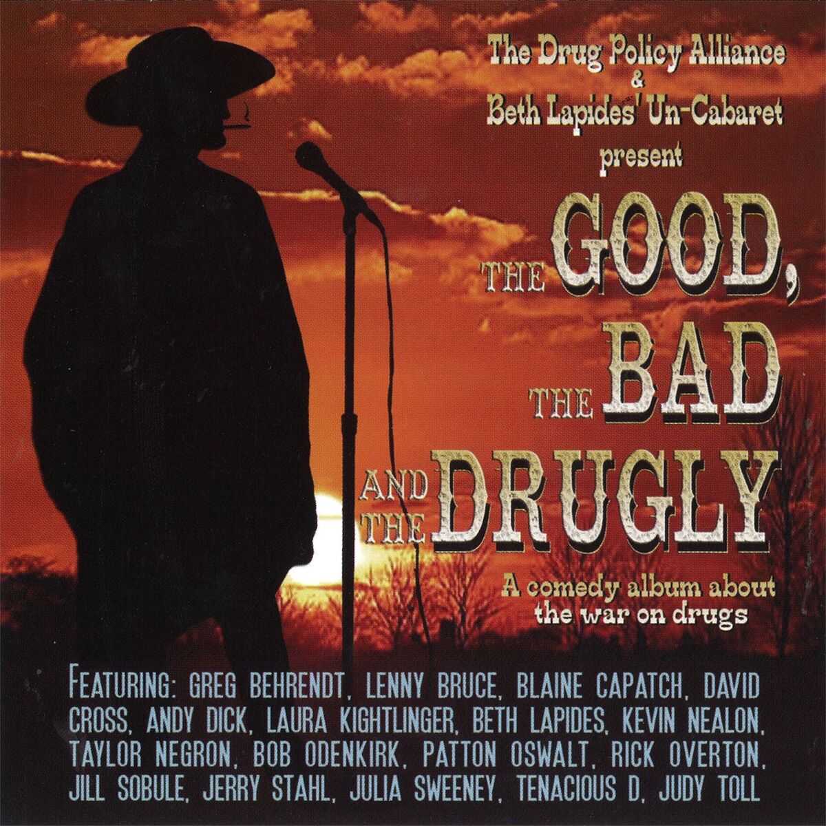 Album cover of The Good, The Bad, And the Drugly