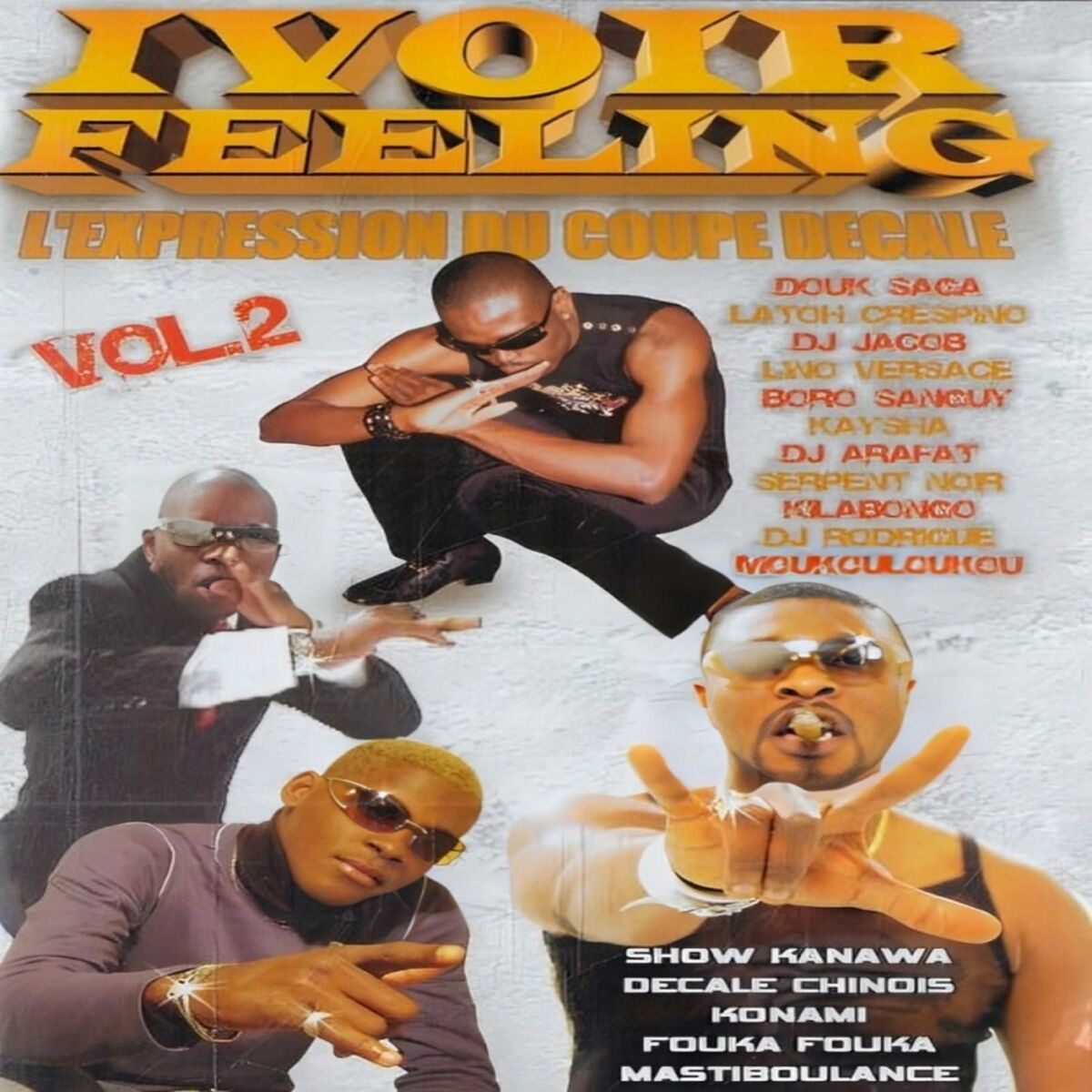Album cover of Ivoir Feeling Vol. 2 - L'Expression Du Coupé Décalé