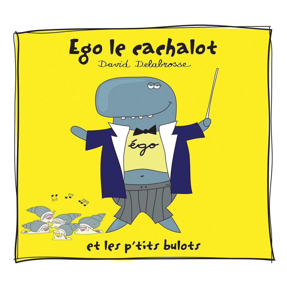 Picture of Ego le cachalot et les p'tits bulots