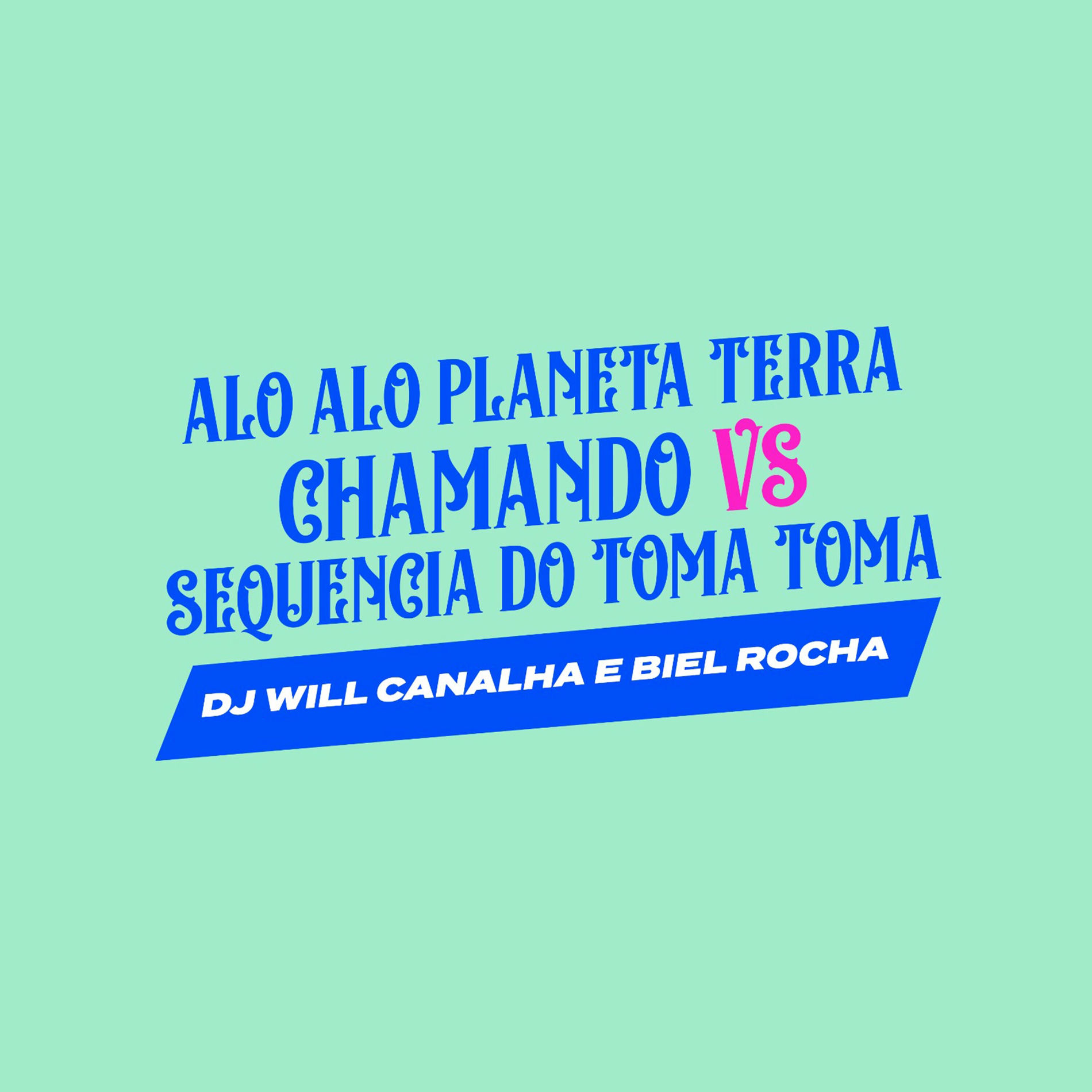 Album cover of Alô Alô Planeta Terra Chamando Vs Sequencia do Toma Toma