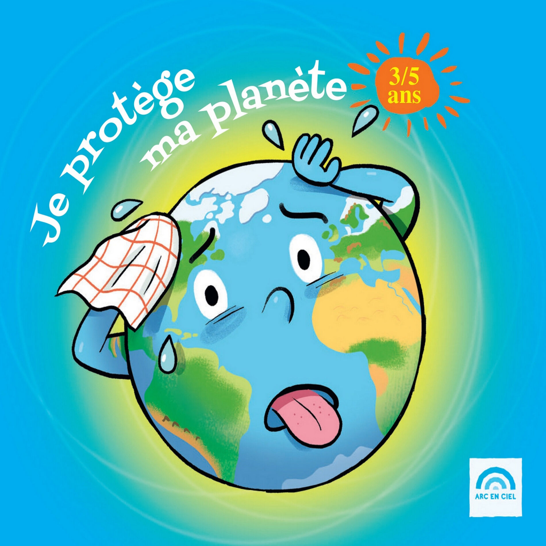 Album cover of Je protège ma planète (3 - 5 ans)