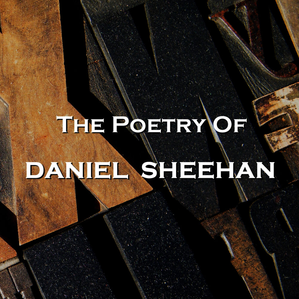 Picture of The Poetry of Daniel Sheehan