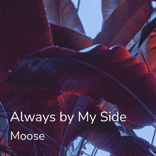 Always by My Side