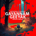 Gayannam Geeyak (Nenjodu Cherthu)