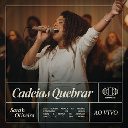 Descargar Cadeias Quebrar (Ao Vivo) - Sarah Oliveira MP3