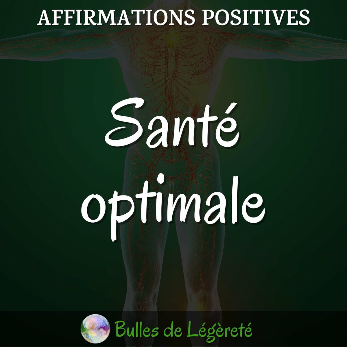 Album cover of Affirmation positives (Santé optimale)