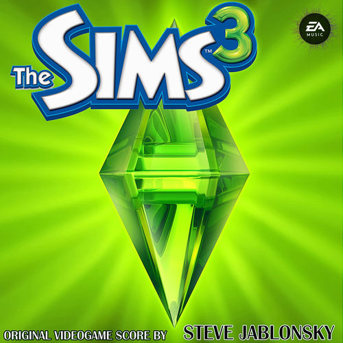 The Sims 3 (Original Soundtrack) - Steve Jablonsky | Deezer