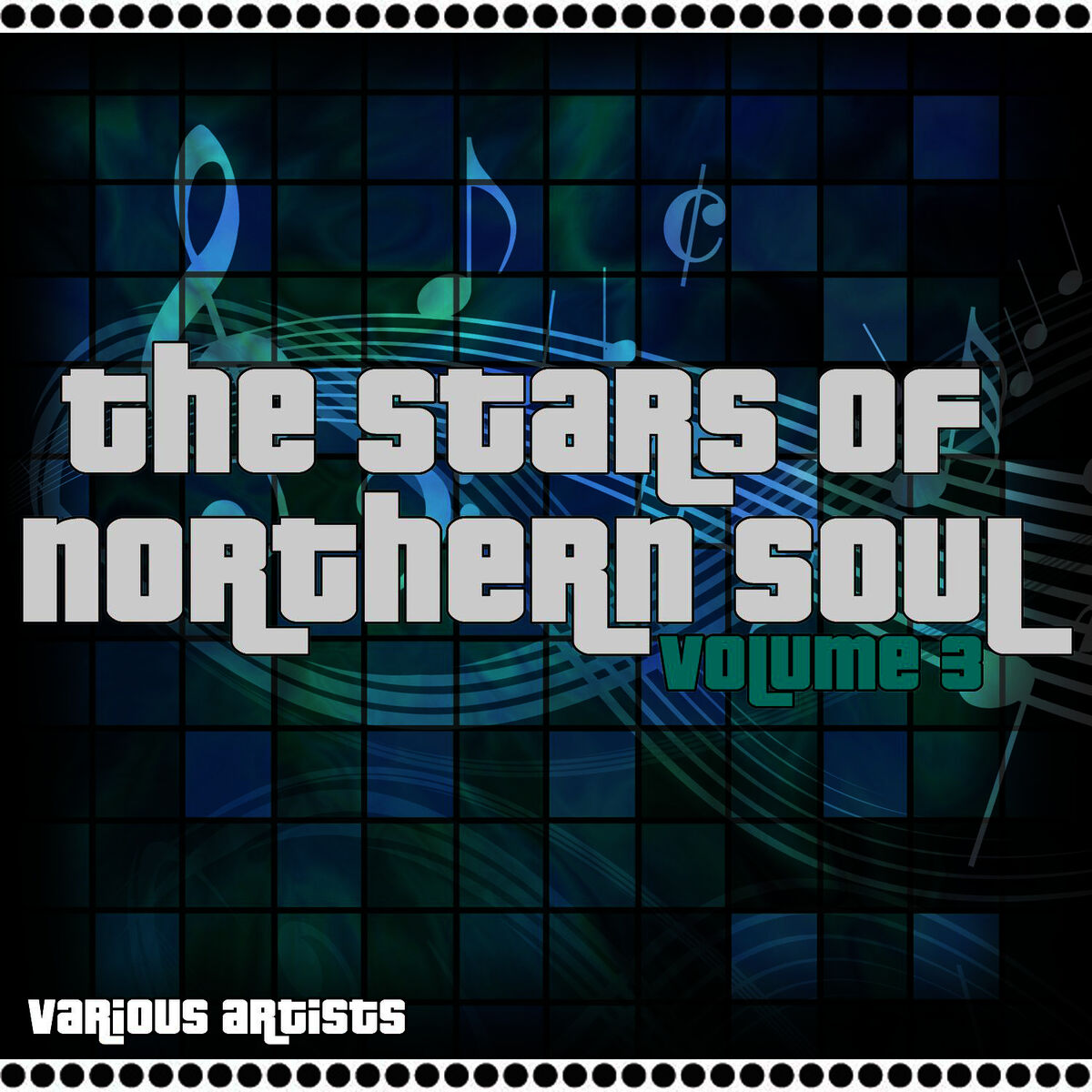 Album cover of The Stars Of Northern Soul Volume 3