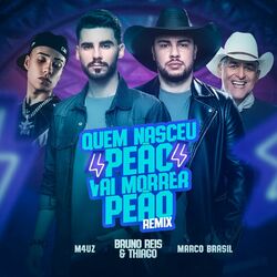 Cover of Quem Nasceu Peão Vai Morrer Peão (Remix)