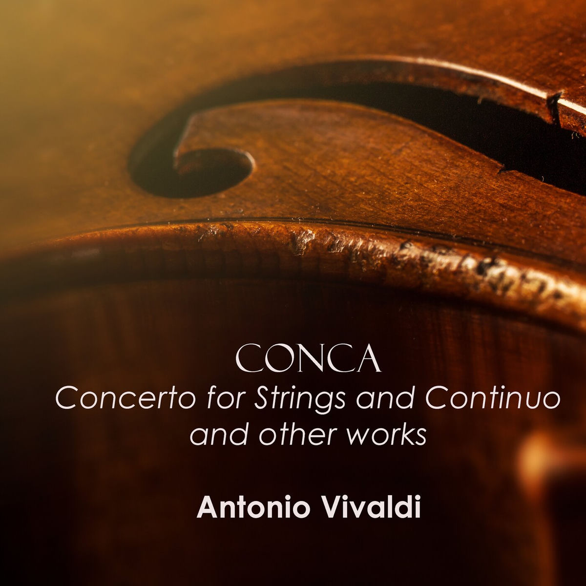 Album cover of 'Conca' Concerto for Strings and Continuo, and other works - Vivaldi