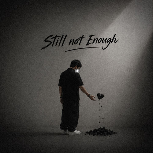 Still not enough (feat. Danilo)