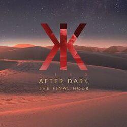 Cover of KIKX After Dark the Final Hour
