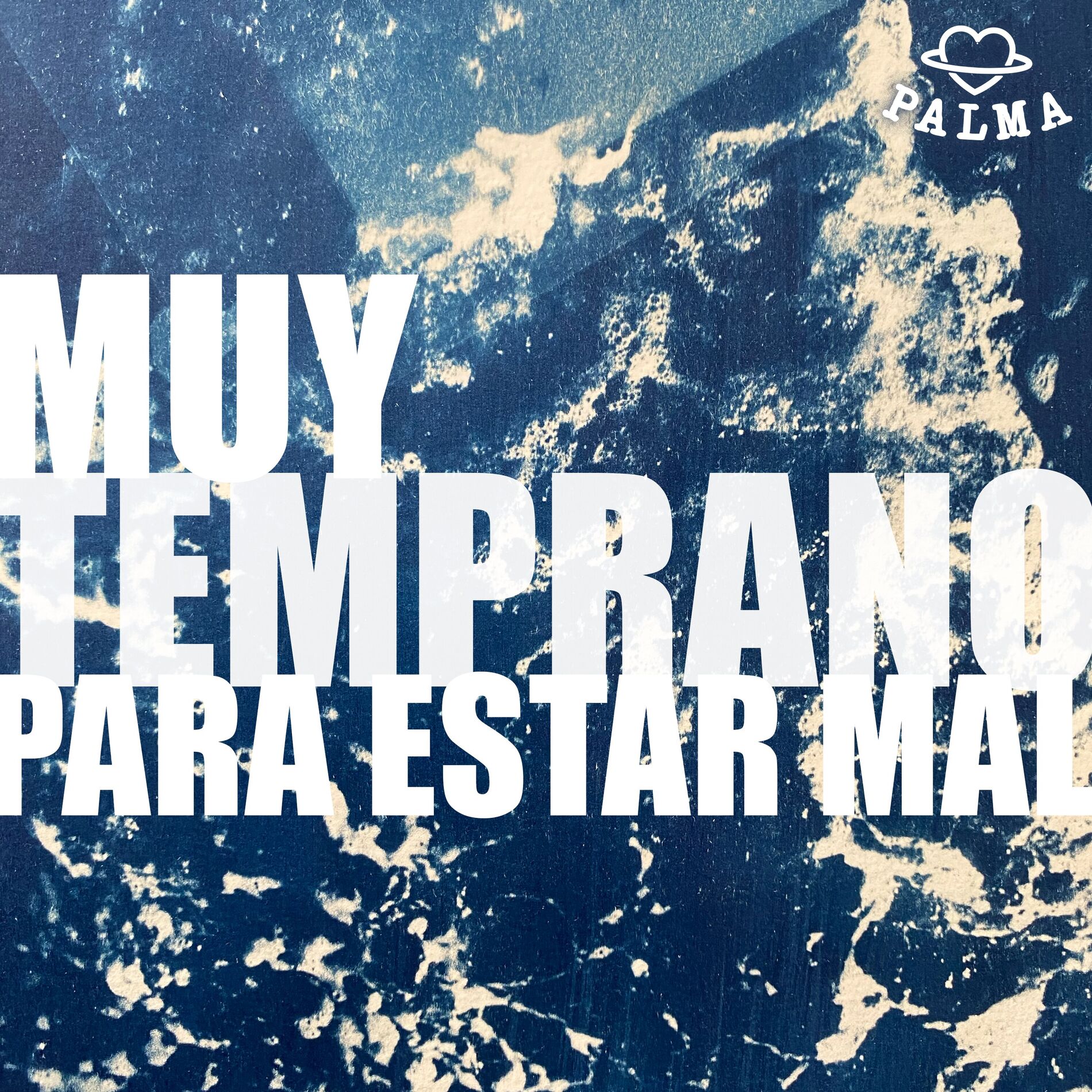 Album cover of Muy Temprano para Estar Mal