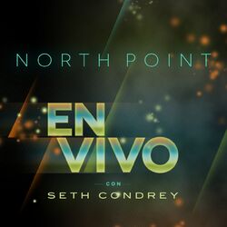Cover of North Point En Vivo Con Seth Condrey