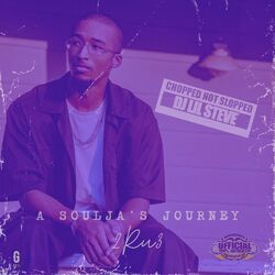 Cover of A Soulja's Journey (ChopNotSlop Remix)