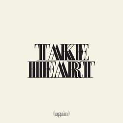 Cover of Take Heart (Again)