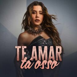 Cover of Te Amar Tá Osso