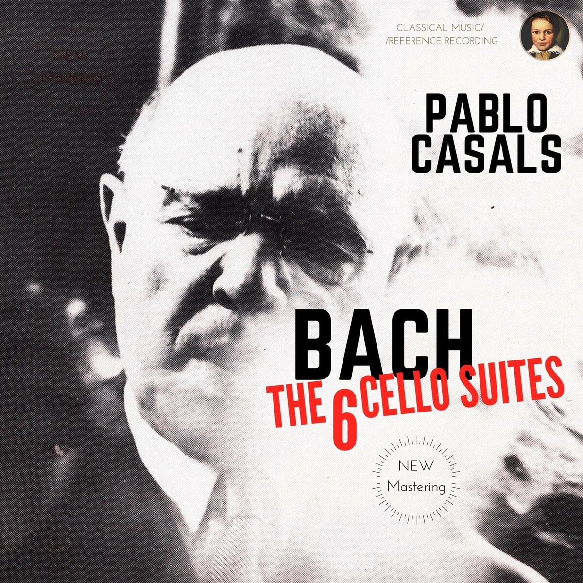 Album cover of Bach by Pablo Casals: The 6 Cello Suites
