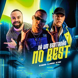 Cover of Dá um Sentadão no Best