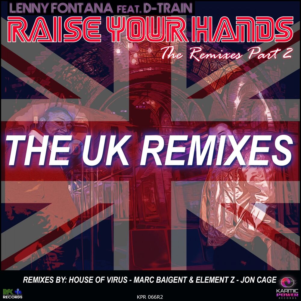 Picture of Raise Your Hands (The Remixes, Pt. 2)