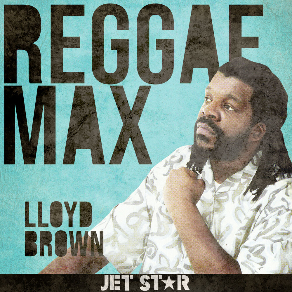 Picture of Reggae Max: Lloyd Brown