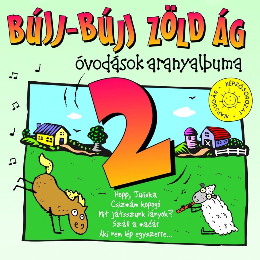 Picture of Bújj-bújj zöld ág, Vol. 2 (Óvodások Aranyalbuma)