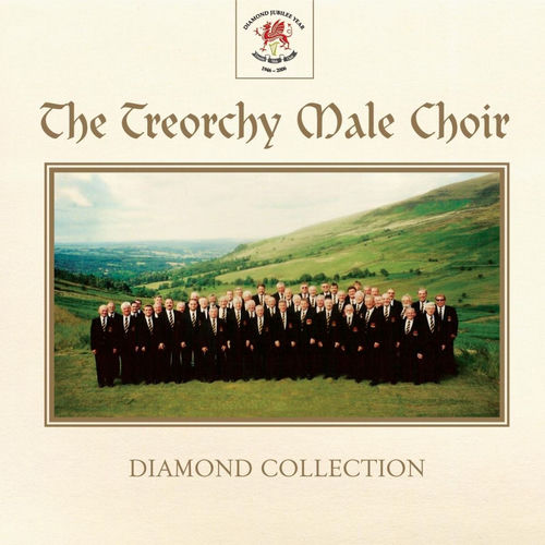 Brandon Rees Treorchy The Treorchy Male Voice Choir - The Diamond Collection | Deezer