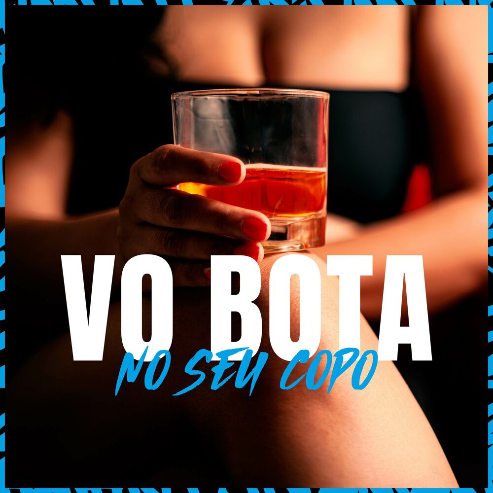 Picture of Vo Bota no Seu Copo