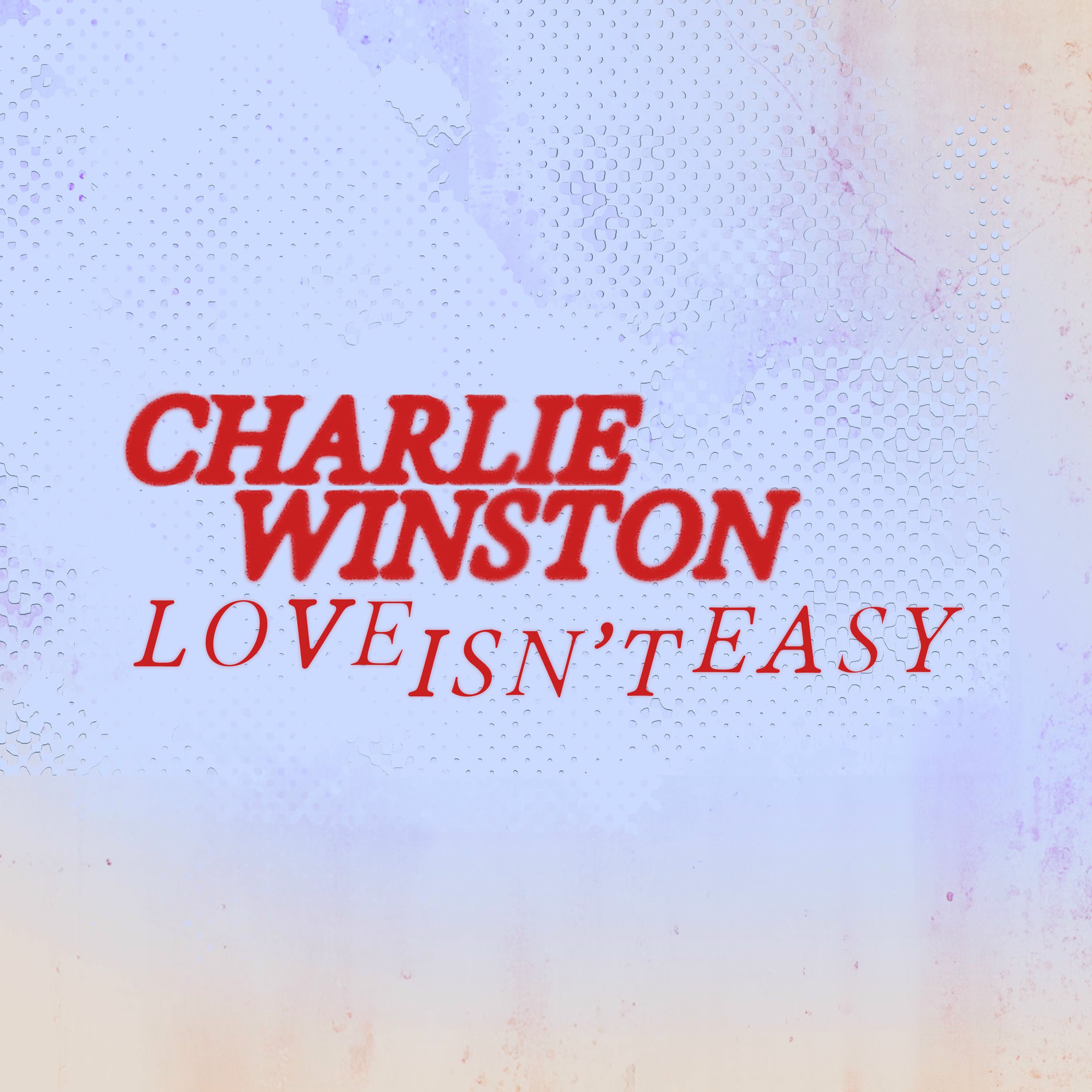 Album cover of Love Isn't Easy