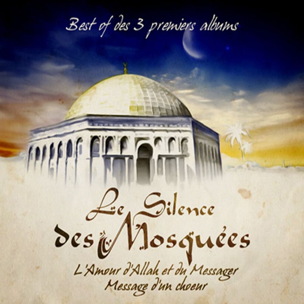 Picture of Best of Silence des Mosquées (3 premiers albums)