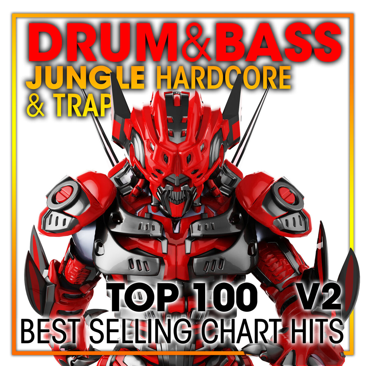 Album cover of Drum & Bass, Jungle Hardcore and Trap Top 100 Best Selling Chart Hits V2