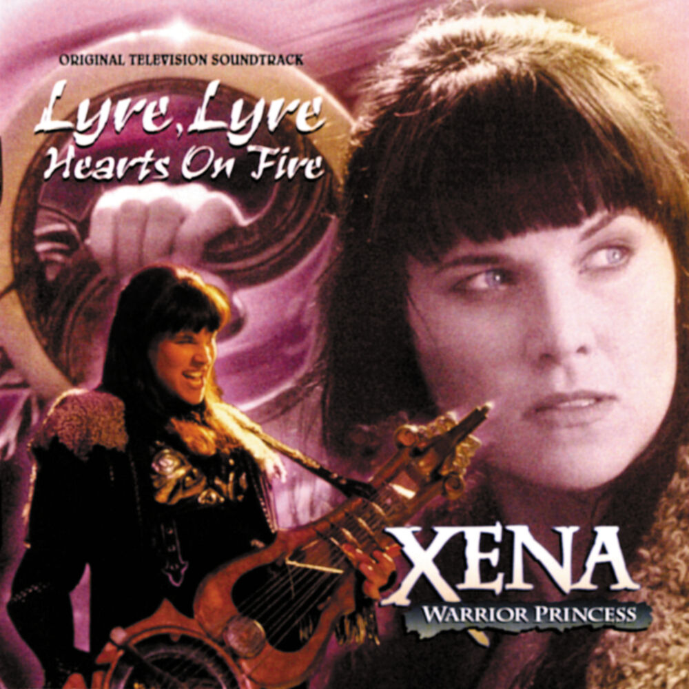 Picture of Xena: Warrior Princess: Lyre, Lyre Hearts On Fire (Original Television Soundtrack)